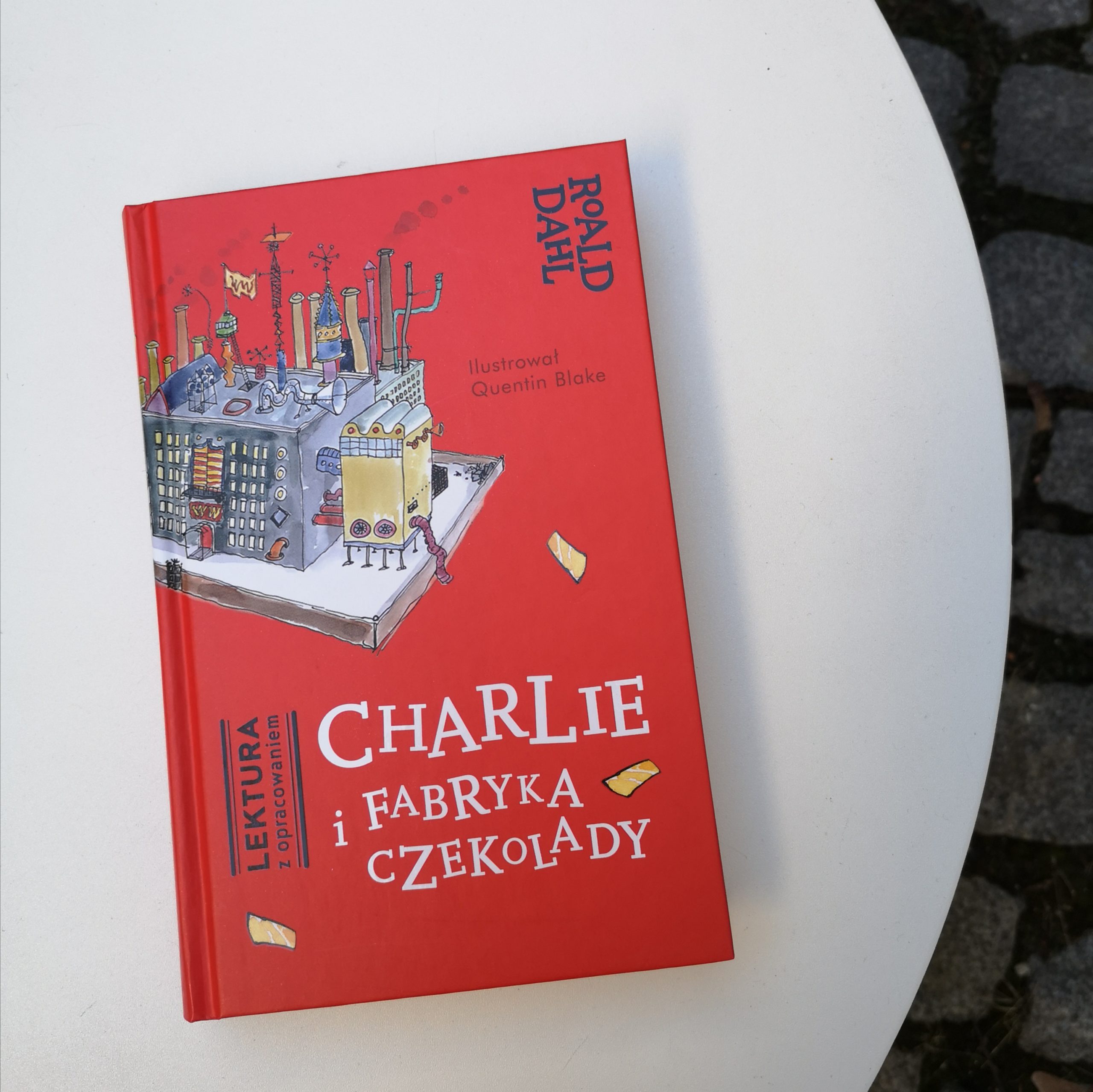 Charlie I Fabryka Czekolady Sprawdzian Z Treści Lektury Z Odpowiedziami Charlie i fabryka czekolady, R. Dahl – De Revolutionibus Books